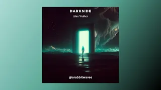 Alan walker - Darkside (𝘀𝗹𝗼𝘄𝗲𝗱 𝗱𝗼𝘄𝗻 + 𝗺𝘂𝗳𝗳𝗹𝗲𝗱 + 𝗯𝗮𝘀𝘀 𝗯𝗼𝗼𝘀𝘁𝗲𝗱)