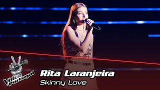 Rita Laranjeira  - "Skinny Love" | Blind Audition | The Voice Portugal