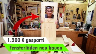 Alte Fensterläden neu bauen | altes Haus sanieren🪵Holzwerkstatt DIY Projekt