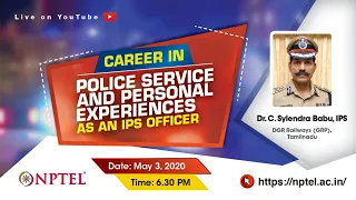 Live_Career in Police Service and Personal Experience as an IPS Officer