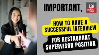 Interview  for a Restaurant Supervisor Questions & Answers.