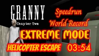 Granny Chapter 2 - Extreme Mode Helicopter Escape Speedrun WORLD RECORD 03:54 [Glitchless]