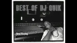 Best of DJ Quik [Mix by Str8 Ridah']