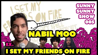 nabil moo formerly of i set my friends on fire | sunny sunny show 005