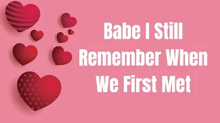 Babe, I Have Loved You From  First Sight❤️(A Romantic Love Poem)💋 I Will Always Love You