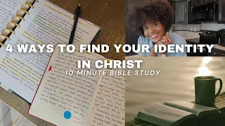 4 Ways to find your identity in Christ #10minutebiblestudy #faithplanwithme