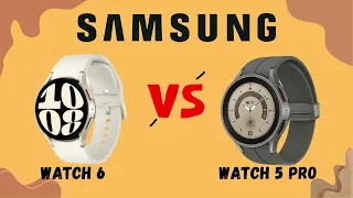 Samsung Galaxy Watch 6 vs Galaxy Watch 5 pro