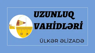 Uzunluq vahidləri