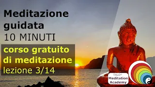 Lezione 3/14 corso di meditazione TALO® - 10 minuti di meditazione guidata