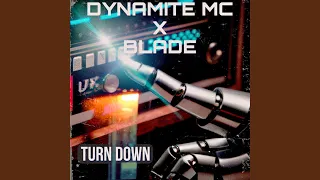 Turn Down (feat. Blade (Dnb))