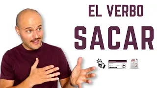 El verbo SACAR 📑