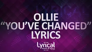 Ollie - You've Changed (Prod. Kevin Peterson) Lyrics