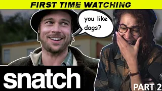 SNATCH | Movie Reaction | First Time Watching | Part 2