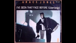 Grace Jones - I've Seen That Face Before (Libertango) (12" Version) **HQ Audio**