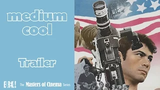 MEDIUM COOL (1969) (Masters of Cinema) Original Theatrical Trailer