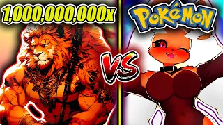 How 1 Billion Lions SLAUGHTER every Pokémon