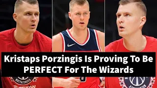 Kristaps Porzingis Is Proving To Be PERFECT For The Wizards