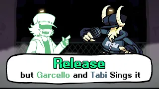 RELEASE but it's a Garcello and Tabi Cover - Friday Night Funkin' Mods