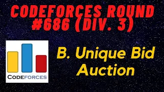 B. Unique Bid Auction | Codeforces Round #686 (Div. 3) | CODEFORCES