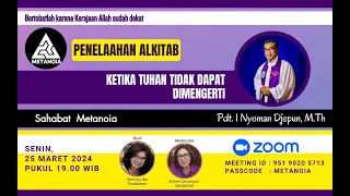 PA METANOIA | Ketika Tuhan tidak dapat dimengerti