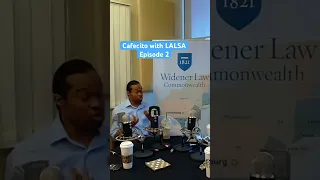 Mental Health in Law School | Cafecito with LALSA Episode 2 with BLSA | WLC's Podcast Ep. 64