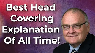 Best Explanation of Head Coverings in 1 Corinthians 11 With Dr. Oster