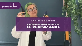 L'Homme d'Aujourd'hui assume le plaisir anal