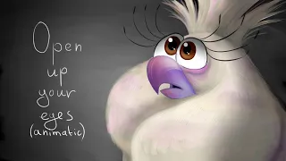 Open up your eyes (Animatic) | Angry Birds AU