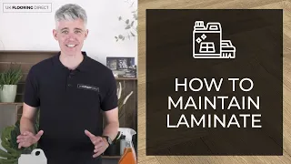 How to Clean Laminate Floors | Maintenance Tips | UK Flooring Direct