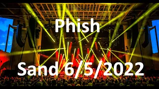 Phish Greatest Jams - Sand 6/5/2022 Deer Creek - SBD