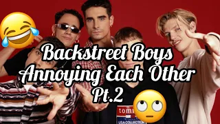 Backstreet Boys Annoying Each Other Pt.2