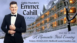 Emmet Cahill Concert Announcement: Valentine's Day 2024 in Bedford, PA