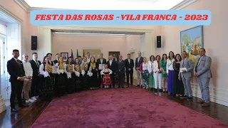 FESTA DAS ROSAS - VILA FRANCA DO LIMA - APRESENTAÇÃO DE CUMPRIMENTOS AO MUNICIPIO. 13 MAIO 2023.