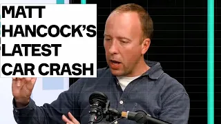 Matt Hancock's CARCRASH Says It All