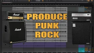 How To Produce a Punk Rock Song