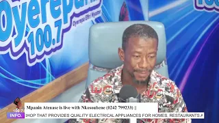Mpanin Atenase is live with Nkosouhene on Oyerepa radio. (0242 799233) ||21-05-2024