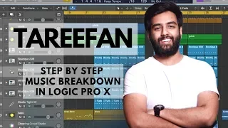 Tareefa | Music Breakdown | Baadshah | Veere Di Wedding | Music Production | Logic Pro X Tutorial