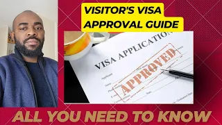 Visit Visa Approval ✅️ Guide