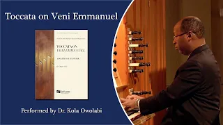 Toccata on Veni Emmanuel by Adolphus Hailstork - Performance Video