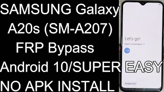 SAMAUNG Galaxy A20s FRP Bypass Android 10 / Samsung A207 Google Account Lock Remove Android 10