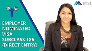 EMPLOYER NOMINATED VISA 186 (DIRECT ENTRY)