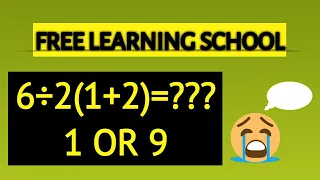 Viral Math problem: 6÷2(1+2)= ???