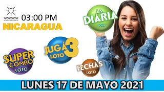 Sorteo 03 pm Loto NICARAGUA, La Diaria, jugá 3, Súper Combo, Fechas, lunes 17 de mayo 2021 |✅ 🥇 🔥💰