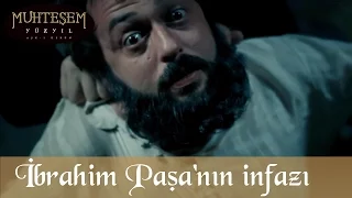 İbrahim Paşa'nın İnfazı - Muhteşem Yüzyıl 82.Bölüm