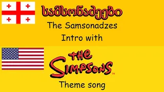 The Samsonadzes intro with The Simpsons theme song