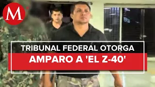 Tribunal ampara a 'El Z-40', líder de Los Zetas; no puede ser juzgado por los mismos delitos