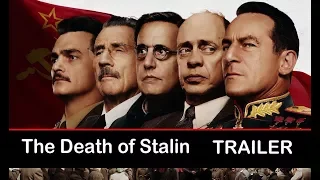 The Death of Stalin (2017) Official Trailer: Steve Buscemi, Jeffrey Tambor