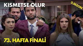 Kısmetse Olur 73  Hafta Finali   Full Bölüm