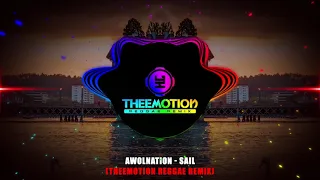 Awolnation - Sail (Theemotion Reggae Remix)  #ReggaeLimpo #Viralizou