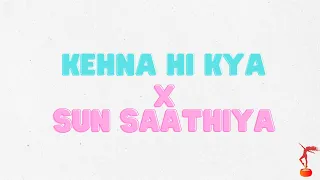 Kehna hi Kya x Sun Saathiya || Simple Dance Choreography || Kaavya Rao